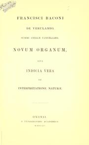 Cover of: The  novum organon: or, A true guide to the interpretation of nature.  A new translation by G.W. Kitchin.