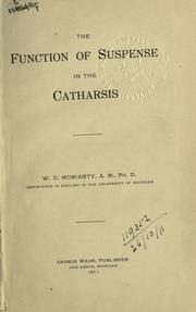 Cover of: The function of suspense in the catharsis by W. D. Moriarty