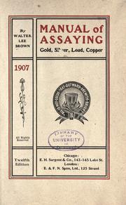 Manual of assaying gold, silver, lead, copper by Brown, Walter Lee