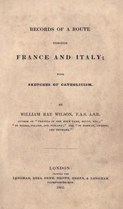 Cover of: Records of a route through France and Italy