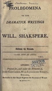 Cover of: Prolegomena to the dramatick writings of Will. by 