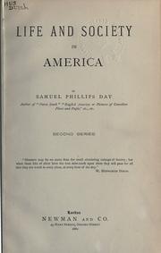 Cover of: Life and society in America. by Samuel Phillips Day, Samuel Phillips Day