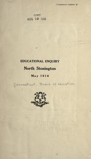 Cover of: Educational enquiry: North Stonington, May 1916.