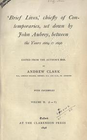 Cover of: "Brief lives", chiefly of contemporaries by John Aubrey