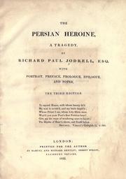 Cover of: The Persian heroine by Richard Paul Jodrell