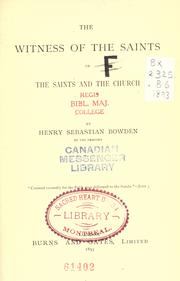 Cover of: The witness of the saints by Henry Sebastian Bowden