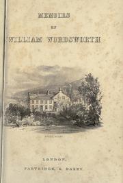 Cover of: Memoirs of William Wordsworth: compiled from authentic sources