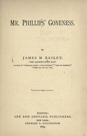 Cover of: Mr. Philips' goneness by James M. Bailey, James M. Bailey