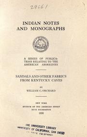 Sandals and other fabrics from Kentucky caves by William C. Orchard