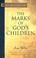 Cover of: The Marks of Gods Children (Classics of Reformed Spirituality)