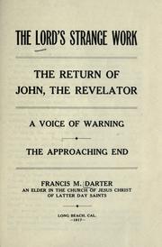 Cover of: The Lord's Strange Work: The Return of John, the Revelator