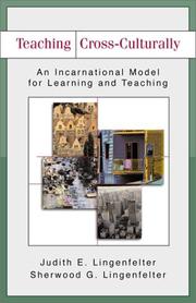 Cover of: Teaching Cross-Culturally: An Incarnational Model for Learning and Teaching