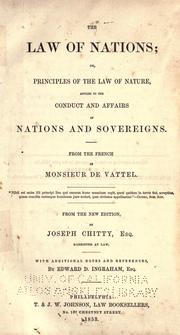 Cover of: The law of nations by Emer de Vattel