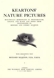 Cover of: Kearton's nature pictures beautifully reproduced in photogravure, colour, and black and white from photographs