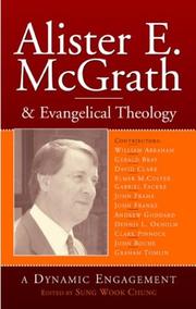 Cover of: Alister E. McGrath and Evangelical Theology: A Dynamic Engagement