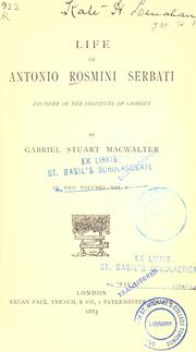 Cover of: Life of Antonio Rosmini Serbati by Gabriel Stuart Macwalter