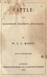 Cover of: Cattle: their management, treatment and diseases.