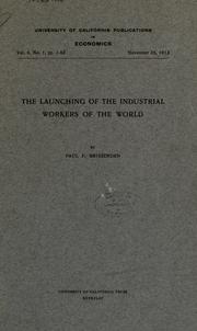 Cover of: The launching of the Industrial workers of the world by Paul Frederick Brissenden