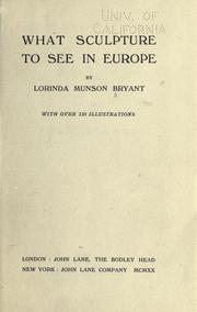 Cover of: What sculpture to see in Europe by Lorinda Munson Bryant