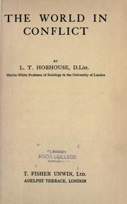 Cover of: The world in conflict by L. T. Hobhouse