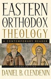 Cover of: Eastern Orthodox theology: a contemporary reader