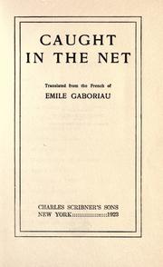 Cover of: Caught in the net by Émile Gaboriau