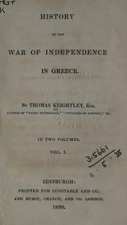 History of the war of independence in Greece by Keightley, Thomas