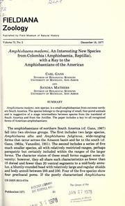 Amphisbaena medemi, an interesting new species from Colombia (Amphisbaenia, Reptilia), with a key to the amphisbaenians of the Americas by Carl Gans