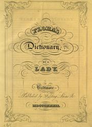 Cover of: Flora's dictionary by Elizabeth Washington Gamble Wirt