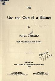 Cover of: The use and care of a balance. by Peter Joseph Krayer