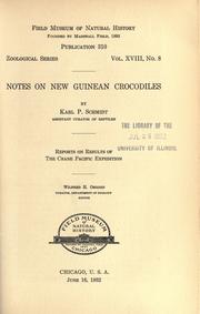 Cover of: Notes on New Guinean crocodiles by Karl Patterson Schmidt