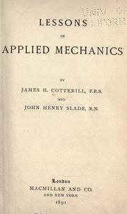 Cover of: Lessons in applied mechanics by Cotterill, James H.