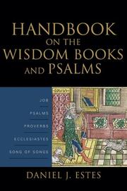 Cover of: Handbook on the Wisdom books and Psalms by Daniel J. Estes