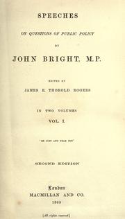 Cover of: Speeches on questions of public policy. by Bright, John, Bright, John