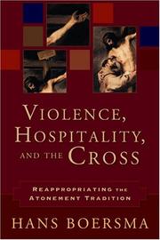 Cover of: Violence, Hospitality, and the Cross by Hans Boersma