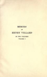 Cover of: Memoirs of Henry Villard: journalist and financier, 1835-1900 ...