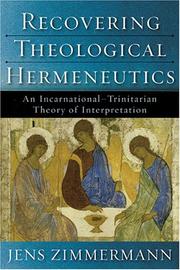 Recovering Theological Hermeneutics by Jens Zimmermann