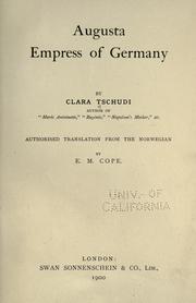 Cover of: Augusta, empress of Germany. by Clara Tschudi