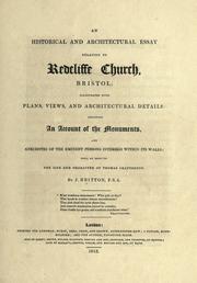 An  historical and architectural essay relating to Redcliffe Church, Bristol by John Britton