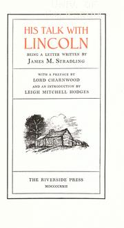 Cover of: His talk with Lincoln: being a letter written by James M. Stradling