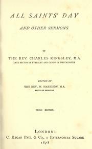 Cover of: All saints' day, and other sermons. by Charles Kingsley, Charles Kingsley