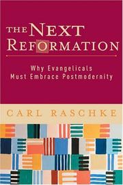 Cover of: The Next Reformation | Carl Raschke