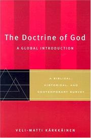 Cover of: The Doctrine of God by Veli-Matti Kärkkäinen