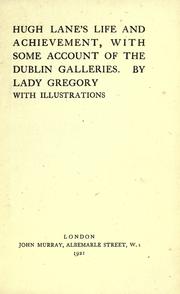 Cover of: Hugh Lane's life and achievement: with some account of the Dublin galleries. With illustrations.