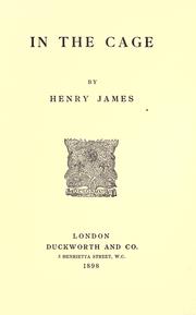 Cover of: In the cage. by Henry James