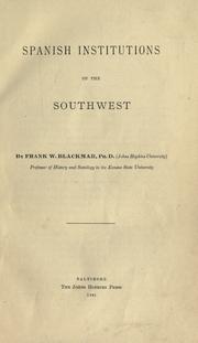 Cover of: Spanish institutions of the Southwest by Blackmar, Frank Wilson