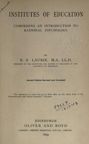 Cover of: Institutes of education comprising an introduction to rational psychology.