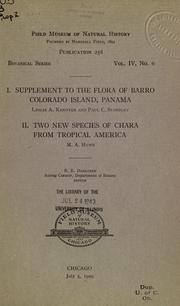 I. Supplement to the flora of Barro Colorado island, Panama II. Two new species of Chara from tropical America by Leslie Alva Kenoyer