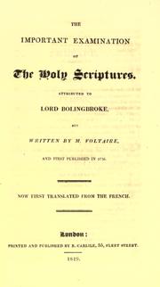 The important examination of the Holy Scriptures by Voltaire