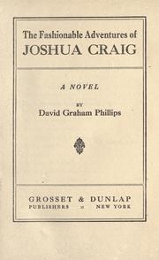 Cover of: The fashionable adventures of Joshua Craig by David Graham Phillips
